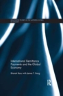 International Remittance Payments and the Global Economy - Book