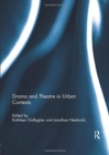 Drama and Theatre in Urban Contexts - Book