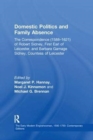 Domestic Politics and Family Absence : The Correspondence (1588–1621) of Robert Sidney, First Earl of Leicester, and Barbara Gamage Sidney, Countess of Leicester - Book