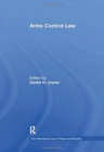 Arms Control Law - Book