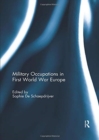 Military Occupations in First World War Europe - Book