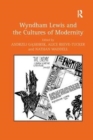 Wyndham Lewis and the Cultures of Modernity - Book