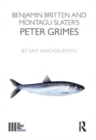 Benjamin Britten and Montagu Slater's Peter Grimes - Book