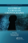 Algebraic Curves in Cryptography - Book