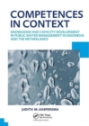Competences in context : Knowledge and capacity development in public water management in Indonesia and The Netherlands; UNESCO-IHE PhD Thesis - Book