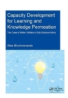 Capacity Development for Learning and Knowledge Permeation : The Case of Water Utilities in Sub-Saharan Africa - Book