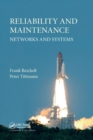 Reliability and Maintenance : Networks and Systems - Book