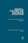 Society, Culture and Politics in Byzantium - Book