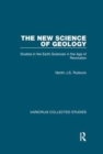The New Science of Geology : Studies in the Earth Sciences in the Age of Revolution - Book