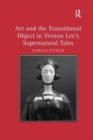 Art and the Transitional Object in Vernon Lee's Supernatural Tales - Book
