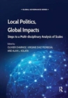 Local Politics, Global Impacts : Steps to a Multi-disciplinary Analysis of Scales - Book