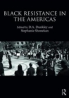 Black Resistance in the Americas - Book