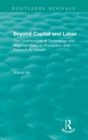 Beyond Capital and Labor : The Contributions of Technology and Regional Milieu to Production and Productivity Growth - Book