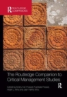 The Routledge Companion to Critical Management Studies - Book