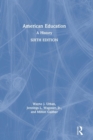 American Education : A History - Book