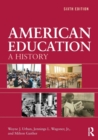 American Education : A History - Book