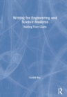 Writing for Engineering and Science Students : Staking Your Claim - Book
