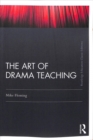 The Art Of Drama Teaching - Book