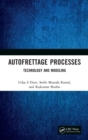 Autofrettage Processes : Technology and Modelling - Book