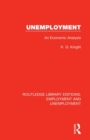 Unemployment : An Economic Analysis - Book