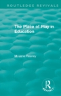The Place of Play in Education - Book