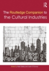 The Routledge Companion to the Cultural Industries - Book