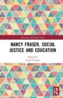 Nancy Fraser, Social Justice and Education - Book