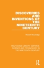 Discoveries and Inventions of the Nineteenth Century - Book