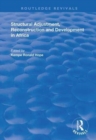 Structural Adjustment, Reconstruction and Development in Africa - Book