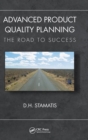 Advanced Product Quality Planning : The Road to Success - Book