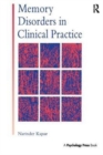 Memory Disorders in Clinical Practice - Book