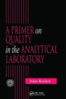 A Primer on Quality in the Analytical Laboratory - Book