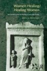 Women Healing/Healing Women : The Genderisation of Healing in Early Christianity - Book