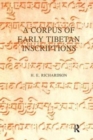A Corpus of Early Tibetan Inscriptions - Book