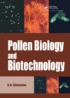 Pollen Biology and Biotechnology - Book