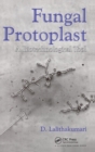 Fungal Protoplast : A Biotechnological Tool - Book