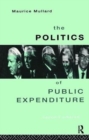 The Politics of Public Expenditure - Book