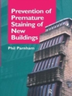 Prevention of Premature Staining in New Buildings - Book