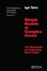 Simple Models of Complex Nuclei - Book