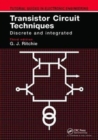 Transistor Circuit Techniques : Discrete and Integrated - Book