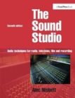 Sound Studio : Audio techniques for Radio, Television, Film and Recording - Book