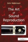 The Art of Sound Reproduction - Book