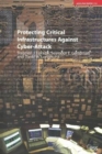 Protecting Critical Infrastructures Against Cyber-Attack - Book
