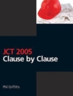 JCT 2005: Clause by Clause - Book