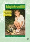 Healing The Bereaved Child - Book