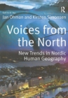 Voices from the North : New Trends in Nordic Human Geography - Book