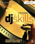 DJ Skills : The essential guide to Mixing and Scratching - Book