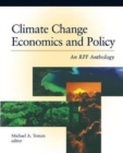 Climate Change Economics and Policy : An RFF Anthology - Book