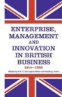 Enterprise, Management and Innovation in British Business, 1914-80 - Book