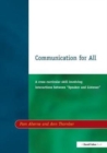 Communication for All : A Cross Curricular Skill Involving Interaction Between "Speaker and Listener" - Book